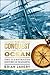 The Conquest of the Ocean: The Illustrated History of Seafaring
