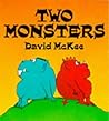 Two Monsters by David McKee