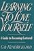 Learning to Love Yourself