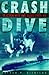 Crash Dive: In Action With Hms Safari 1942-43