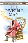 The Invisible Man (Ladybird Children's Classics) The Invisible Man (Ladybird Children's Classics)
