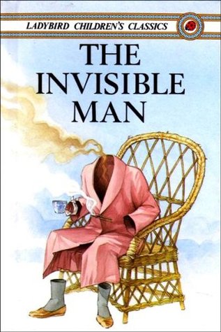The Invisible Man (Ladybird Children's Classics)