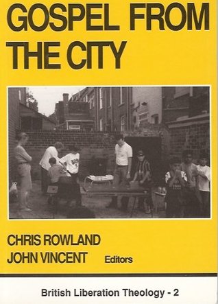 Gospel from the City (British Liberation Theology)
