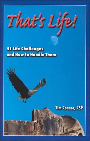 That's Life, 41 Life Challenges and How to Handle Them (Paperback)