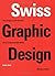 Swiss Graphic Design by Richard Hollis