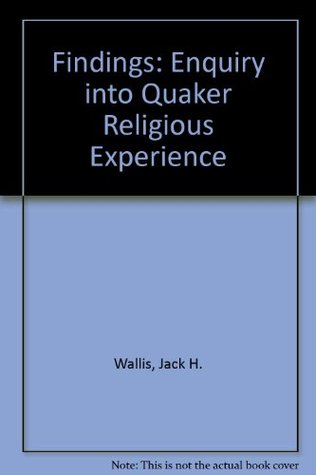 Findings: Enquiry into Quaker Religious Experience (Paperback)