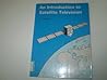 An Introduction to Satellite Television