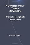 A Comprehensive Theory of Evolution: Thermoinfocomplexity A New Theory