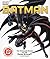 Batman: the Ultimate Guide to the Dark Knight