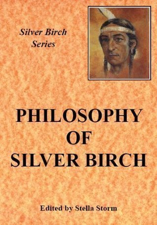 The Philosophy of Silver Birch (Paperback)