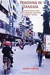 Teaching in Tangxia: An English Teacher's Diary written in Guangdong, South China 2002