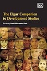 The Elgar Companion to Development Studies (Elgar Original Reference)