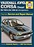 Vauxhall/Opel Corsa Diesel (Mar 93 - Oct 00) Haynes Repair Manual: March 1993-October 2000 (Haynes Service and Repair Manuals)