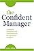 The Confident Manager by Kate  Atkin