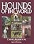 Hounds of the World