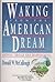 Waking from the American Dream by Donald McCullough