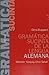 Gramática sucinta de la lengua alemana: Método: Gaspey Otto Sauer