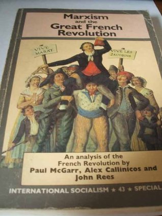 Marxism and the Great French Revolution (Paperback)