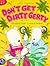 Little Readers: Don't Get Dirty, Gerty (World of Reading)