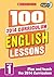 100 English Lessons for the National Curriculum for teaching ages 5-6 (Year 1). Includes short term planning and lessons for the whole year. (100 Lessons) (100 Lessons - New Curriculum)