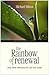 The Rainbow of Renewal by Michael Mitton