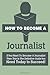 How to Become a Journalist