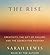 The Rise: Creativity, the Gift of Failure, and the Search for Mastery