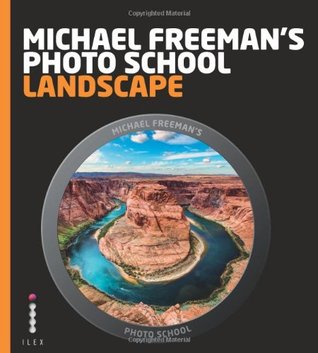 Michael Freeman's Photo School Landscape /anglais (Paperback)