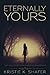 Eternally Yours (The Eterna...