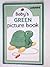 Baby's Green Picture Book by John Dillow