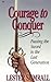 Courage to Conquer: Passing...