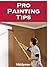 Pro Painting Tips