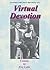 Virtual Devotion: A Play