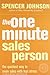The One Minute Salesperson by Spencer Johnson