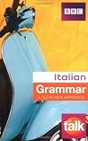 Talk Italian Grammar (English and Italian Edition) Talk Italian Grammar (English and Italian Edition)