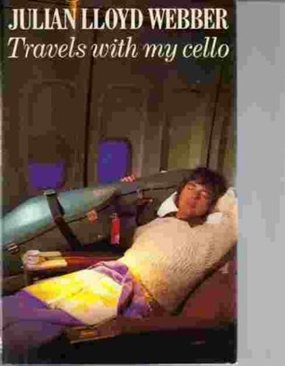 Travels with my cello (Hardcover)