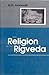 The Religion of the Rigveda