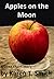 Apples on the Moon