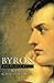 Byron: the flawed angel