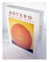 Fernando Botero: Monograph & Catalogue Raisonne Paintings 1975-1990