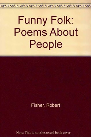 Funny Folk: Poems About People (Hardcover)