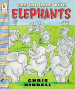 The Trouble with Elephants (Paperback)