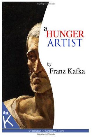 A Hunger Artist by Franz Kafka