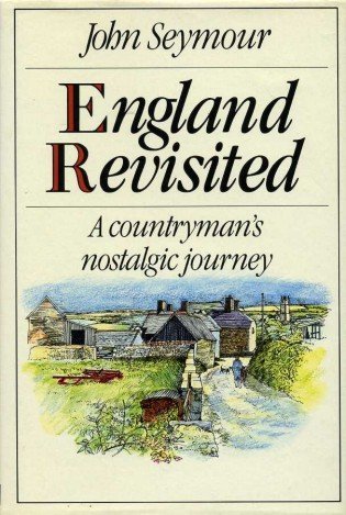 England Revisited: A Countryman's Nostalgic Journey (Hardcover)