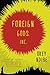 Foreign Gods, Inc.