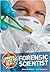What's It Like to Be a Forensic Scientist?