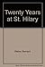 Twenty Years At St Hilary