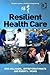 Resilient Health Care
