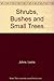 Practical Gardening Guide: Shrubs, Bushes & Small Trees