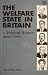 THE WELFARE STATE IN BRITAI...